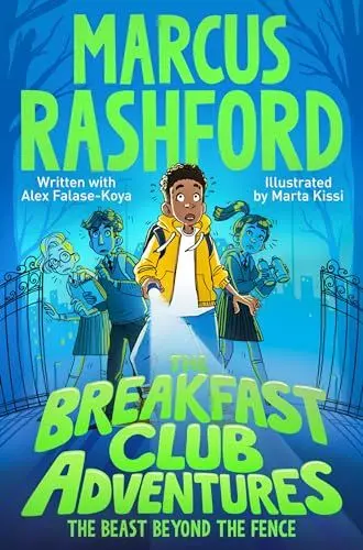 Produktbild: The Breakfast Club Adventures: The Beast Beyond the Fence (The Breakfast Club Adventures, 1)