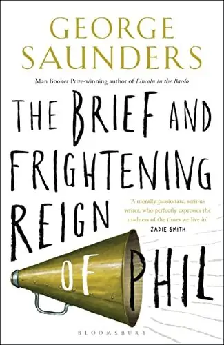 Produktbild: The Brief and Frightening Reign of Phil: George Saunders