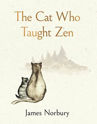 Produktbild: The Cat Who Taught Zen: The beautifully illustrated new tale from the bestselling author of Big Panda and Tiny Dragon