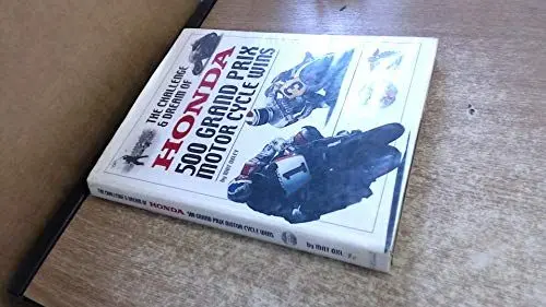 Produktbild: The Challenge & Dream of Honda: 500 Grand Prix Motor Cycle Wins