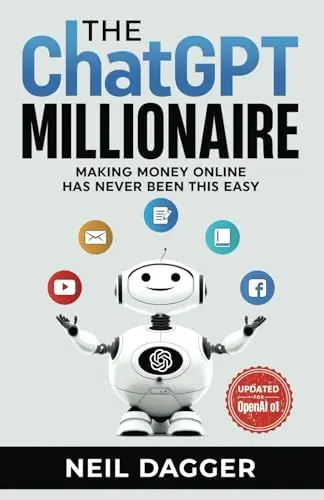 Produktbild: The ChatGPT Millionaire: Making Money Online has never been this EASY (AI Wealth Engine - How to make money using Chat GPT and Generative AI)
