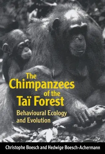 Produktbild: The Chimpanzees Of The Taï Forest: Behavioural Ecology and Evolution