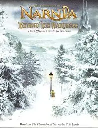 Produktbild: The Chronicles of Narnia, Beyond the Wardrobe: The Official Guide to Narnia