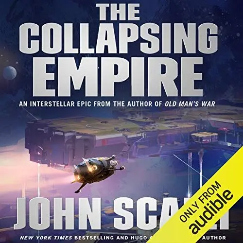 Produktbild: The Collapsing Empire: The Interdependency, Book 1