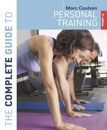 Produktbild: The Complete Guide to Personal Training: 3rd edition (Complete Guides)