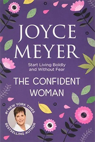 Produktbild: The Confident Woman: Start Living Boldly and Without Fear