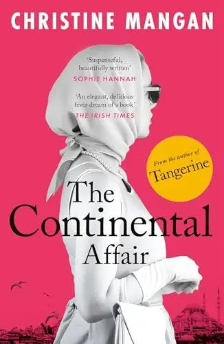 Produktbild: The Continental Affair: A stunning, wanderlust adventure full of European glamour from the author of bestseller 'Tangerine'