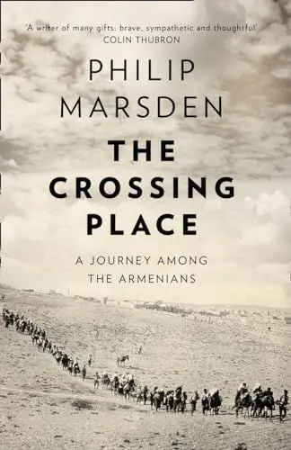 Produktbild: The Crossing Place: A Journey among the Armenians