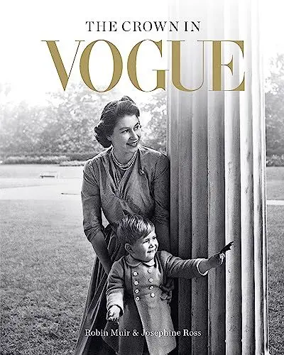 Produktbild: The Crown in Vogue: Vogue's 'special royal salute' to Queen Elizabeth II and the House of Windsor