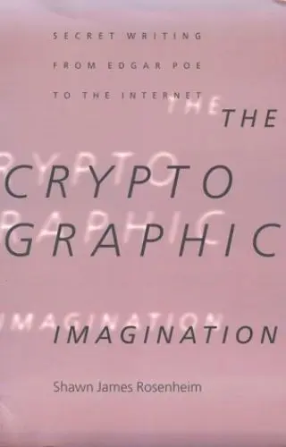 Produktbild: The Cryptographic Imagination: Secret Writing from Edgar Poe to the Internet (Parallax Series)