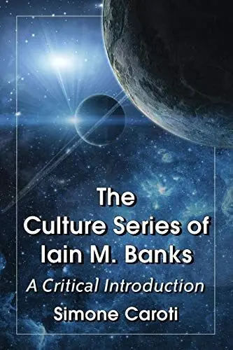 Produktbild: The Culture Series of Iain M. Banks: A Critical Introduction