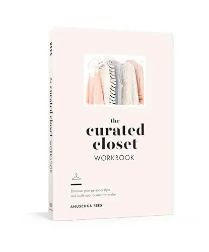Produktbild: The Curated Closet Workbook: Discover Your Personal Style and Build Your Dream Wardrobe