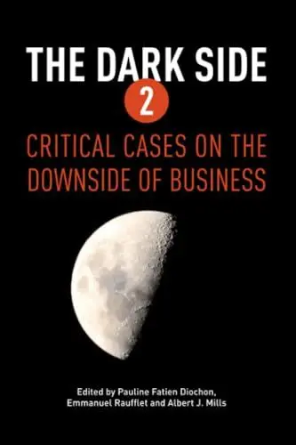 Produktbild: The Dark Side 2: Critical Cases on the Downside of Business
