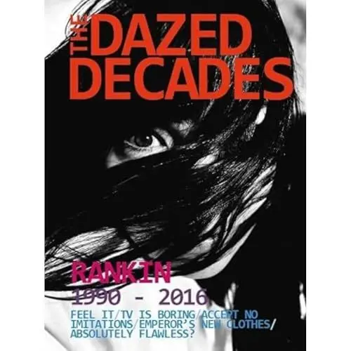 Produktbild: The Dazed Decades: Rankin 1990-2016