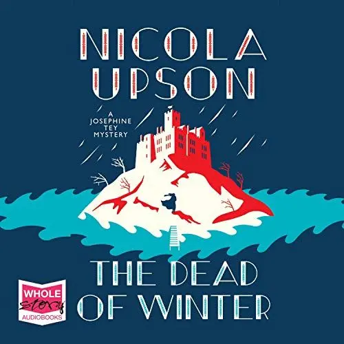 Produktbild: The Dead of Winter: Josephine Tey, Book 9
