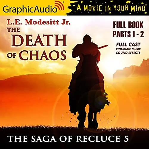 Produktbild: The Death of Chaos (Dramatized Adaptation): The Saga of Recluce 5