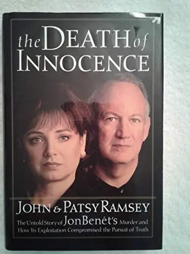 Produktbild: The Death of Innocence: The Untold Story of Jonbenet's Murder and How Its Exploitation Compromised the Pursuit of Truth (Precious Moments Seasons of Faith)