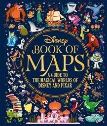 Produktbild: The Disney Book of Maps: A Guide to the Magical Worlds of Disney and Pixar