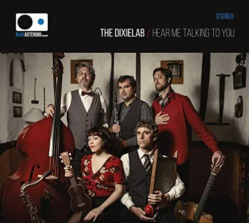 Produktbild: The Dixielab - Hear Me Talking To You