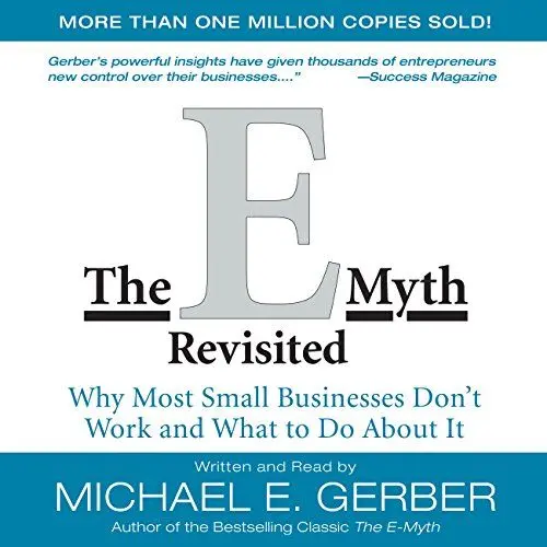 Produktbild: The E-Myth Revisited: Why Most Small Businesses Don't Work and What to Do About It