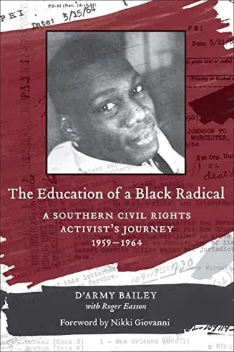 Produktbild: The Education of a Black Radical: A Southern Civil Rights Activist's Journey, 1959-1964