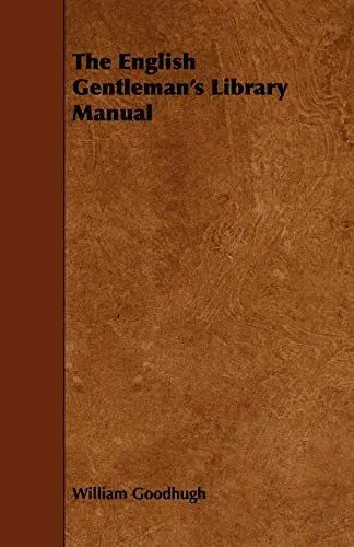 Produktbild: The English Gentleman's Library Manual