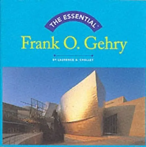 Produktbild: The Essential: FRank O. Gehry (Essential Series)