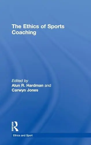 Produktbild: The Ethics of Sports Coaching (Ethics and Sport)