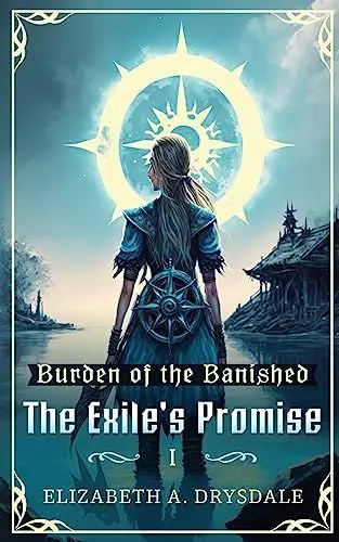 Produktbild: The Exile's Promise (Burden of the Banished, Band 1)