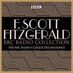 Produktbild: The F. Scott Fitzgerald BBC Radio Collection: The Great Gatsby and Other BBC Radio Readings