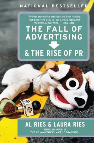 Produktbild: The Fall of Advertising and the Rise of PR