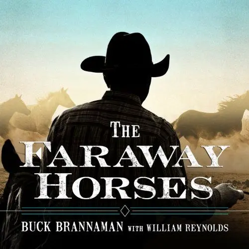 Produktbild: The Faraway Horses: The Adventures and Wisdom of America's Most Renowned Horsemen