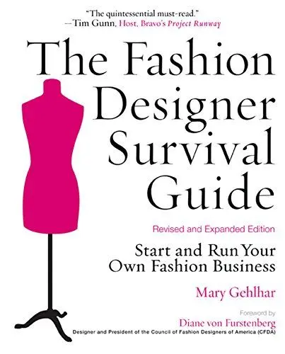 Produktbild: The Fashion Designer Survival Guide, Revised and Expanded Edition: Start and Run Your Own Fashion Business