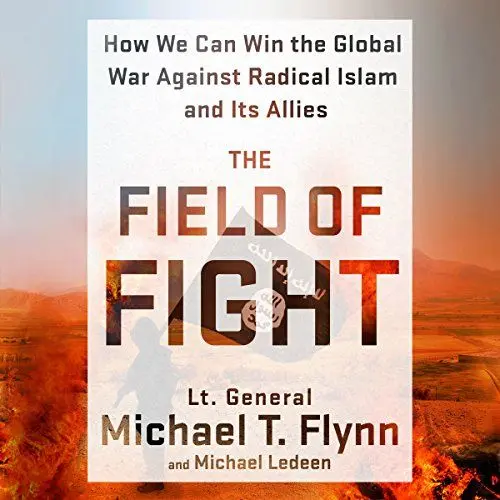 Produktbild: The Field of Fight: How We Can Win the Global War Against Radical Islam and Its Allies