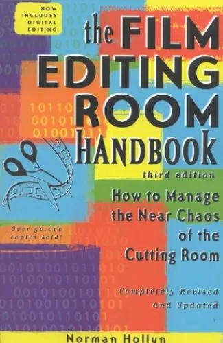 Produktbild: The Film Editing Room Handbook: How to Manage the Near Chaos of the Cutting Room: How to Manage the Near Choas of the Cutting Room
