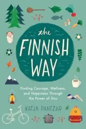 Produktbild: The Finnish Way: Finding Courage, Wellness, and Happiness Through the Power of Sisu