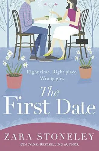 Produktbild: The First Date: A heartwarming and laugh out loud romantic comedy book that will make you feel happy (The Zara Stoneley Romantic Comedy Collection)