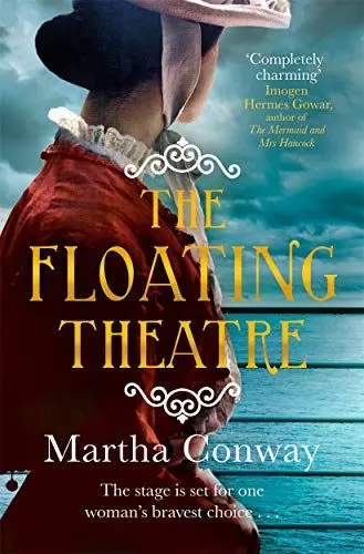 Produktbild: The Floating Theatre: This captivating tale of courage and redemption will sweep you away