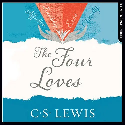 Produktbild: The Four Loves: C. S. Lewis Signature Classic