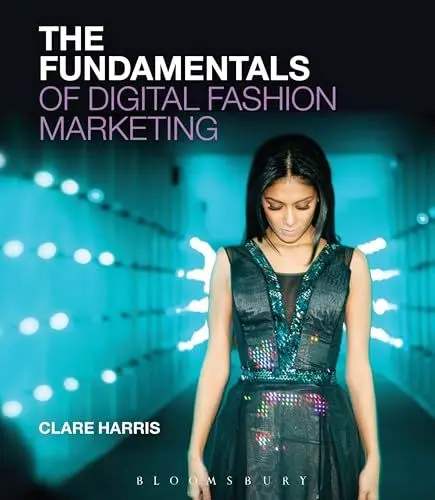 Produktbild: The Fundamentals of Digital Fashion Marketing