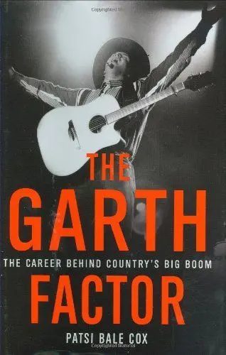 Produktbild: The Garth Factor: The Career Behind Country's Big Boom