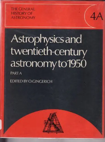 Produktbild: The General History of Astronomy: Volume 4, Astrophysics and Twentieth-Century Astronomy to 1950: Part A