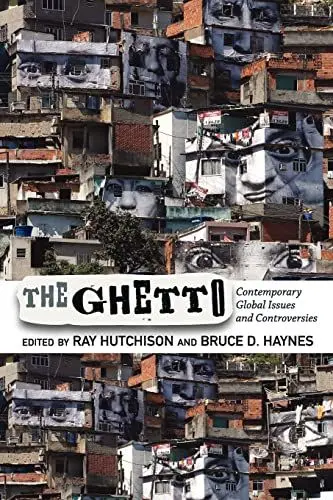 Produktbild: The Ghetto: Contemporary Global Issues and Controversies