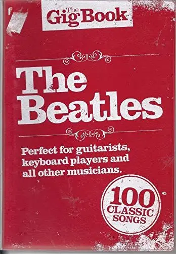 Produktbild: The Gig Book: The Beatles. Gesang mit Gitarre.