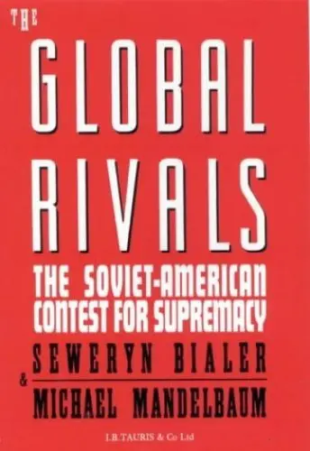 Produktbild: The Global Rivals: Soviet-American Contest for Supremacy