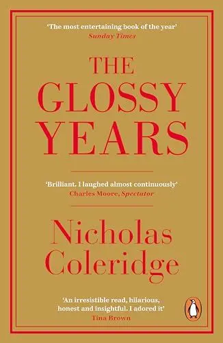 Produktbild: The Glossy Years: Magazines, Museums and Selective Memoirs