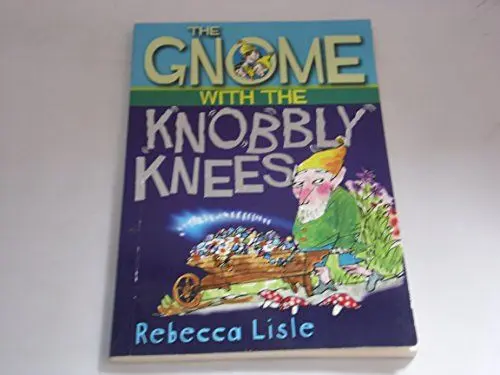 Produktbild: The Gnome with the Knobbly Knees (Joe, Laurie and Theo books, Band 3)