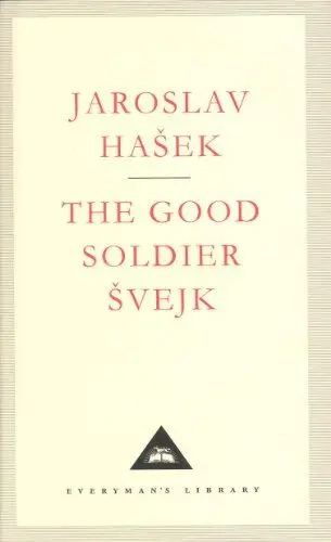 Produktbild: The Good Soldier Svejk: Jaroslav Hasek (Everyman's Library CLASSICS)