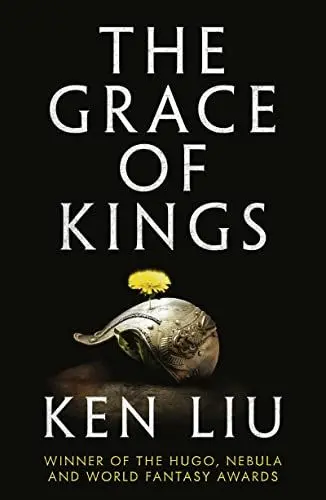 Produktbild: The Grace of Kings: The Dandelion Dynasty, Book 01