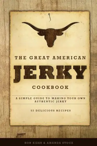 Produktbild: The Great American Jerky Cookbook: A simple guide to making your own authentic beef jerky